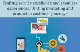 Guest Lecture: Crafting service excellence and seamless experiences: Uniting marketing and product in customer journeys
